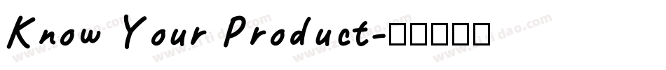 Know Your Product字体转换